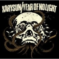 karysun / year of no light - split 7"