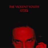 THE VIOLENT YOUTH